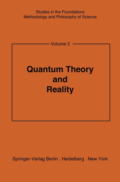 M. Bunge - Quantum Theory and Reality, Häftad