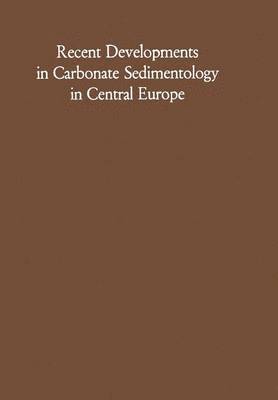 bokomslag Recent Developments in Carbonate Sedimentology in Central Europe