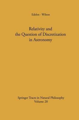 bokomslag Relativity and the Question of Discretization in Astronomy