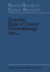 bokomslag Scientific Basis of Cancer Chemotherapy