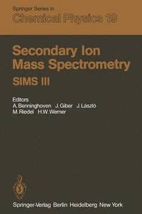 bokomslag Secondary Ion Mass Spectrometry SIMS III