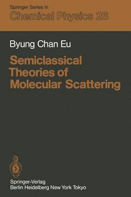bokomslag Semiclassical Theories of Molecular Scattering