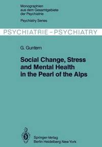 bokomslag Social Change, Stress and Mental Health in the Pearl of the Alps