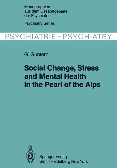 bokomslag Social Change, Stress and Mental Health in the Pearl of the Alps