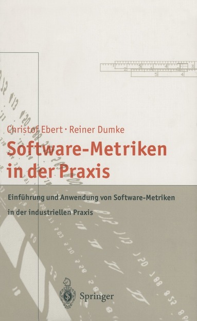 Christof Ebert, Reiner Dumke - Software-Metriken in der Praxis, Häftad