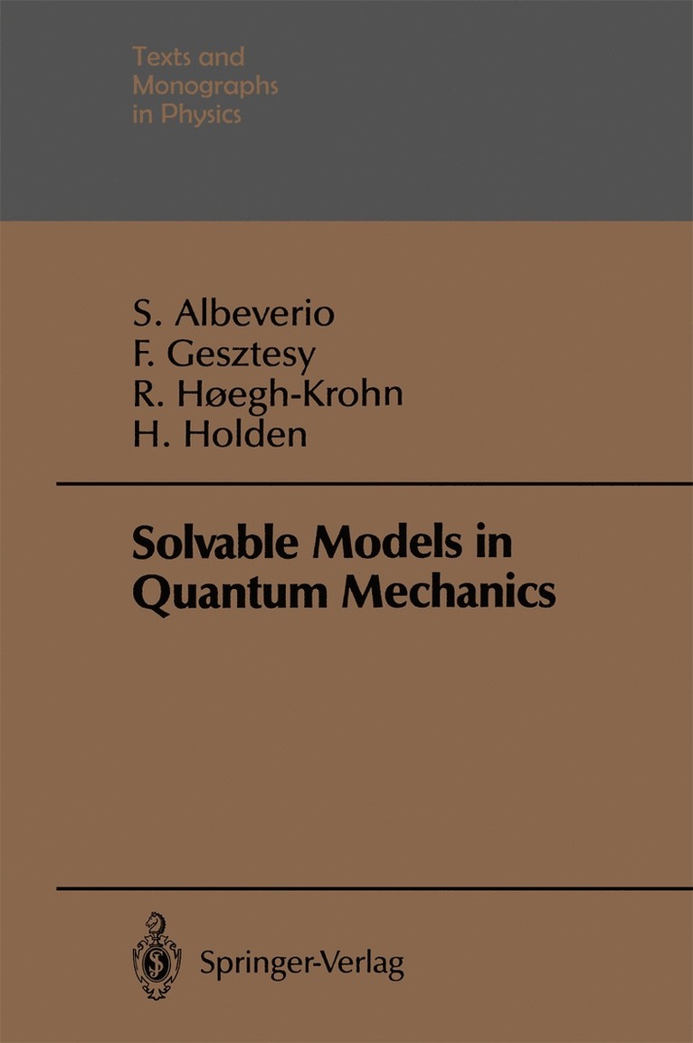 Sergio Albeverio, Friedrich Gesztesy, Raphael Hoegh-Krohn, Helge Holden - Solvable Models in Quantum Mechanics, Häftad