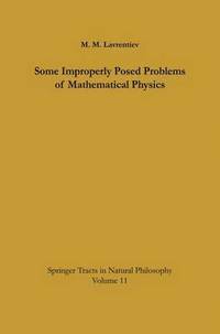 bokomslag Some Improperly Posed Problems of Mathematical Physics