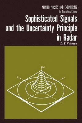 Sophisticated Signals and the Uncertainty Principle in Radar 1