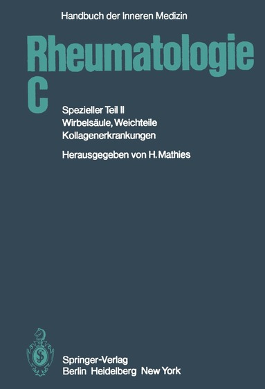 M. Aufdermaur, G. L. Bach, J.-M. Engel, R. Filchner, F. Graser, E. Gundel, H. Hess, F. Husmann, H. Kather, H. Kerl, G. Klein, W. Krämer, H. Kresbach, H. Leinisch, S. Marghescu, R. Maurach, W. Miehle, W. Mohr, H. Müller-Fassbender, D. Pongratz, W. Schmidt-Vanderheyden, P. Schneider, B. Simon, G. Stöckl, S. Stotz, F. Strian, F. J. Wagenhäuser, A. Weintraub, D. Wessinghage, H. Mathies - Rheumatologie C, Häftad