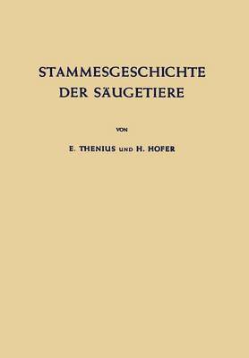 Stammesgeschichte der Sugetiere 1