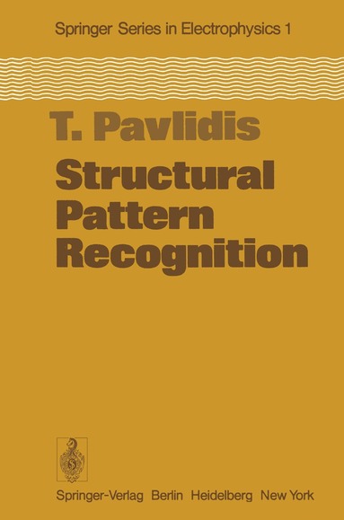 T. Pavlidis - Structural Pattern Recognition, Häftad