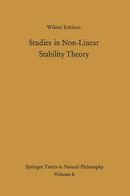 Studies in Non-Linear Stability Theory 1