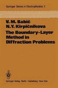 bokomslag The Boundary-Layer Method in Diffraction Problems