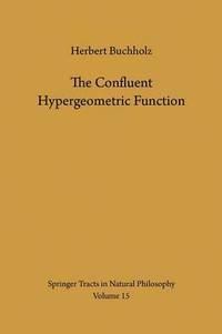 bokomslag The Confluent Hypergeometric Function