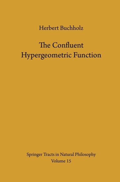 Herbert Buchholz - Confluent Hypergeometric Function, Häftad