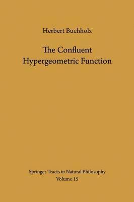 bokomslag The Confluent Hypergeometric Function