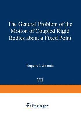 General Problem of the Motion of Coupled Rigid Bodies about a Fixed Point