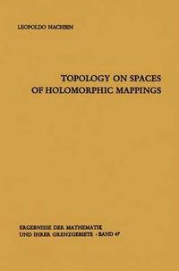 bokomslag Topology on Spaces of Holomorphic Mappings