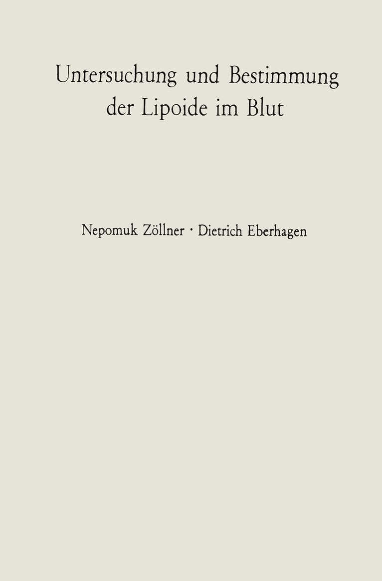 Nepomuk Zöllner, Dietrich Eberhagen - Untersuchung und Bestimmung der Lipoide im Blut, Häftad