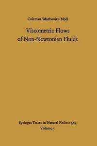 bokomslag Viscometric Flows of Non-Newtonian Fluids