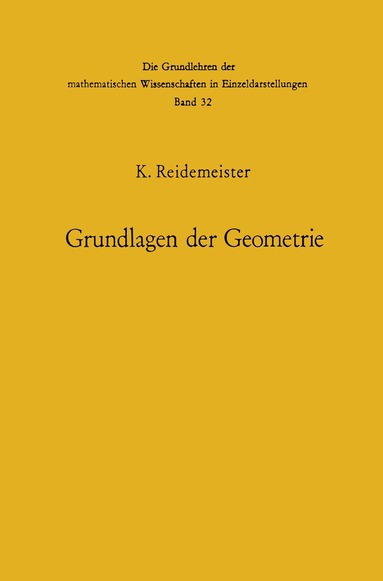 Kurt Reidemeister - Vorlesungen über Grundlagen der Geometrie, Häftad