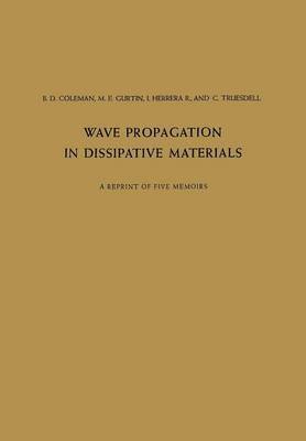 Wave Propagation in Dissipative Materials 1