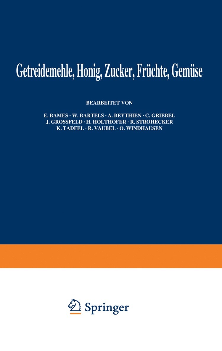 Getreidemehle Honig  Zucker  Frchte Gemse 1