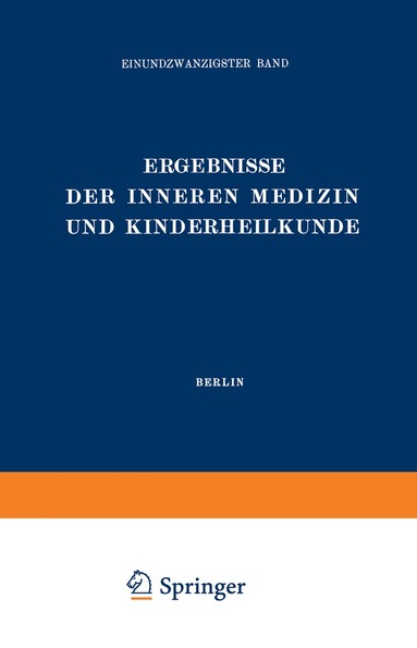 L. Langstein, Erich Meyer, A. Schittenhelm, Th. Brugsch, A. Czerny, O. Heubner, F. Kraus, O. Minkowski, Fr. Müller, H. Sahli - Ergebnisse der Inneren Medizin und Kinderheilkunde, Häftad