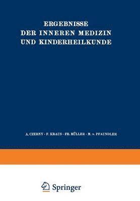 Ergebnisse der Inneren Medizin und Kinderheilkunde 1