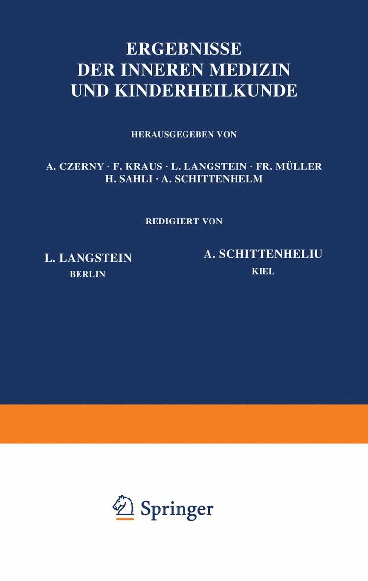 L. Langstein, A. Schittenhelm, A. Czerny, O. Heubner, F. Kraus, O. Minkowski, Fr. Müller, H. Sahli - Ergebnisse der Inneren Medizin und Kinderheilkunde, Häftad