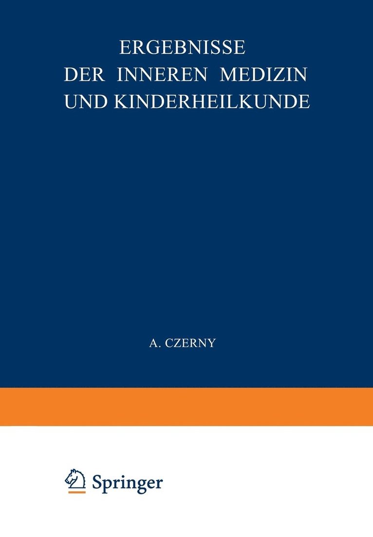 L. Langstein, A. Schittenhelm, A. Czerny, O. Heubner, F. Kraus, O. Minkowski, Fr. Müller, H. Sahli - Ergebnisse der Inneren Medizin und Kinderheilkunde, Häftad