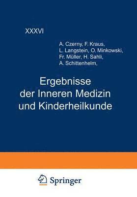 L. Langstein, A. Schittenhelm, A. Czerny, O. Heubner, F. Kraus, O. Minkowski, Fr. Müller, H. Sahli - Ergebnisse der Inneren Medizin und Kinderheilkunde, Häftad