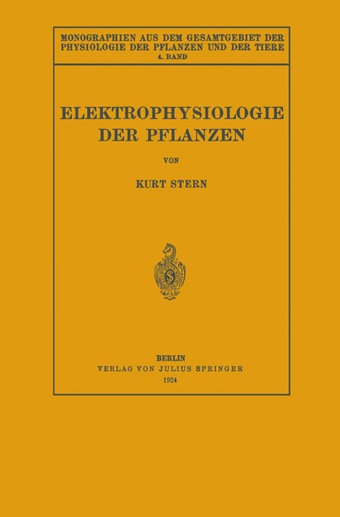 Kurt Stern, F. Czapek, M. Gildmeister, E. Godlewski, C. Neuberg, J. Parnas - Elektrophysiologie der Pflanzen, Häftad