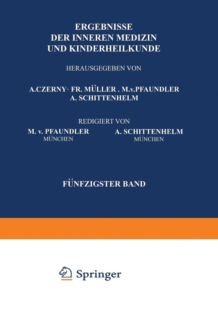 M. v. Pfaundler, A. Schittenhelm, M. V. Pfaundler, M. V. Pfaundler, A. Czerny, Fr. Müller, M. v. Pfaundler, A. Schittenhelm, M. V. Pfaundler - Ergebnisse der Inneren Medizin und Kinderheilkunde, Häftad