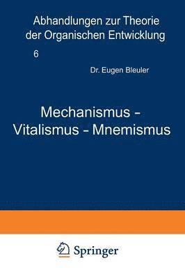 bokomslag Mechanismus  Vitalismus  Mnemismus