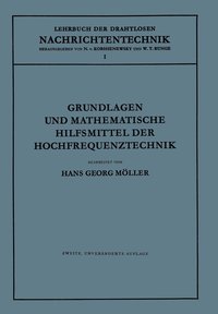 bokomslag Grundlagen und Mathematische Hilfsmittel der Hochfrequenztechnik