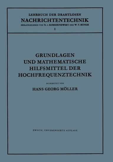 Hans Georg Möller, N. von Korshenewsky, W.T. Runge, Hans Georg Möller, N. von Korshenewsky, W.T. Runge - Grundlagen und Mathematische Hilfsmittel der Hochfrequenztechnik, Häftad