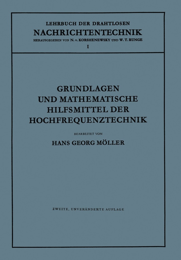 Hans Georg Möller, N. von Korshenewsky, W.T. Runge, N. Von Korshenewsky, W. T. Runge, Hans Georg Möller, N. von Korshenewsky, W.T. Runge, N. Von Korshenewsky, W. T. Runge - Grundlagen und Mathematische Hilfsmittel der Hochfrequenztechnik, Häftad