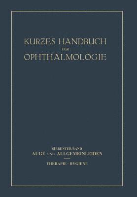 bokomslag Auge und Allgemeinleiden. Therapie; Hygiene