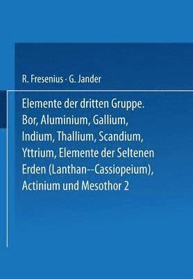 R. Fresenius, G. Jander - Elemente der Dritten Gruppe, Häftad