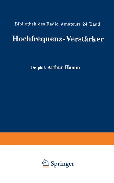 Arthur Hamm, Eugen Nesper - Hochfrequenz-Verstärker, Häftad