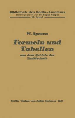 bokomslag Formeln und Tabellen aus dem Gebiete der Funktechnik