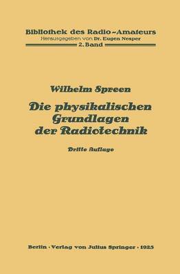 bokomslag Die physikalischen Grundlagen der Radiotechnik