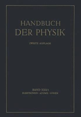 W. Bothe, H. Fränz, W. Gerlach, O. Hahn, G. Kirsch, L. Meitner, St. Meyer, F. Paneth, K. Philipp, K. Przibram, H. Geiger, H. Geiger, Karl Scheel - Elektronen · Atome Ionen, Häftad