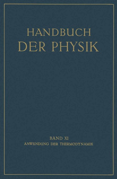 E. Freundlich, W. Jaeger, M. Jakob, W. Meißner, O. Meyerhof, C. Müller, K. Neumann, M. Robitzsch, A. Wegener, F. Henning, H. Geiger, Karl Scheel - Anwendung der Thermodynamik, Häftad