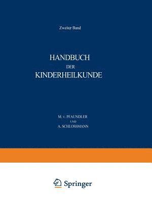 M. von Pfaundler, A. Schlossmann, M. Von Pfaundler, M. von Pfaundler, A. Schlossmann, M. Von Pfaundler - Handbuch der Kinderheilkunde, Häftad