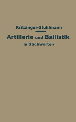 bokomslag Artillerie und Ballistik in Stichworten