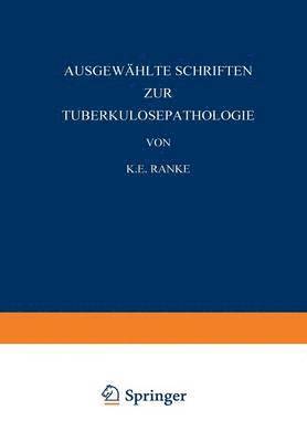 bokomslag Ausgewählte Schriften zur Tuberkulosepathologie