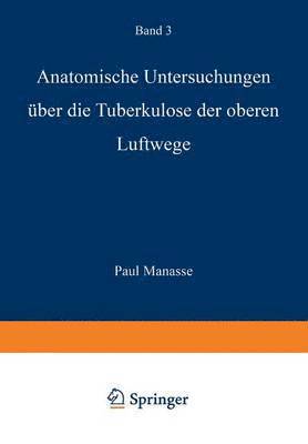 Anatomische Untersuchungen ber die Tuberkulose der oberen Luftwege 1