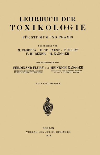 M. Cloetta, E. Faust, F. Flury, E. Hübener, H. Zangger, Ferdinant Flury, Heinrich Zangger - Lehrbuch der Toxikologie für Studium und Praxis, Häftad